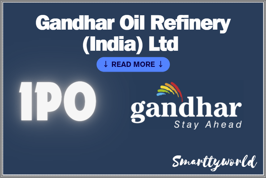 Gandhar Oil Refinery India IPO