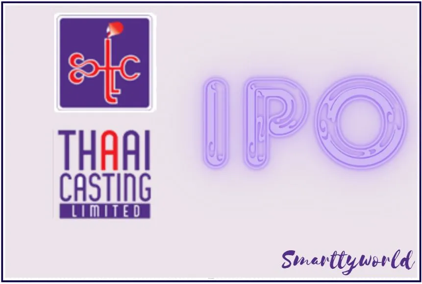 Thaai Casting IPO