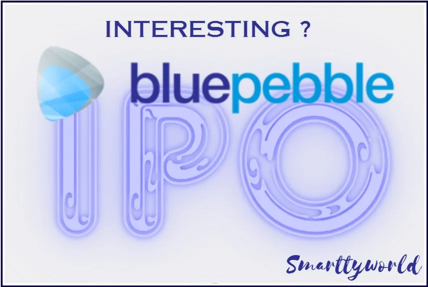 Blue Pebble Limited IPO