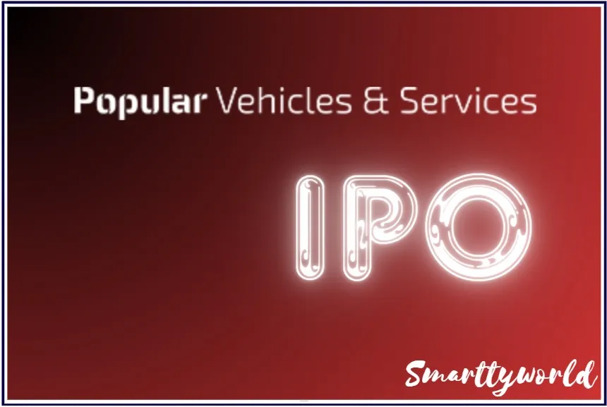 Popular Vehicles & Services Limited IPO