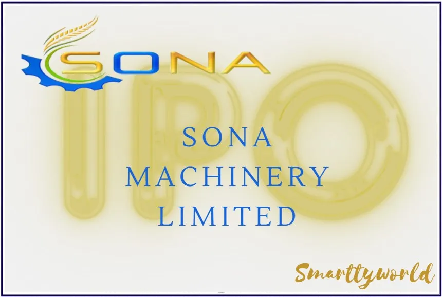 Sona Machinery Limited IPO